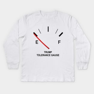 Trump Tolerance Gauge (Tank is Empty) Kids Long Sleeve T-Shirt